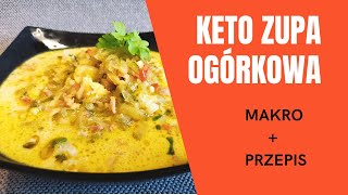 Keto Zupa Ogórkowa  Przepis  Aneta Florczyk [upl. by Eimmelc]