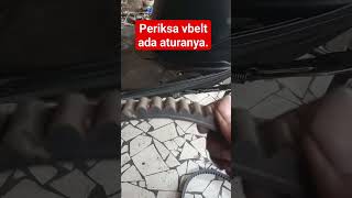 Periksa vbelt ada aturanya automobiletutorialcvtmesinbongkar [upl. by Ettegroeg626]