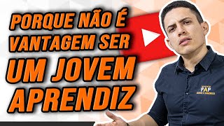 SER JOVEM APRENDIZ VALE A PENA 😱POUCAS PESSOAS FALAM ISSO [upl. by Mario]