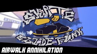 AIRWALK ANNIHILATION  SKATESLIDEFUNK OST [upl. by Lupita42]