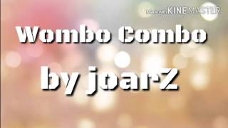 Wombo Combo by joarZ [upl. by Uchida]