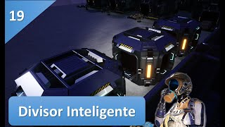 Lets play Satisfactory  Espanol  19  Divisor Inteligente [upl. by Yrellih434]