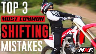 Top 3 Most Common Shifting Mistakes on a Dirt Bike  Plus Bonus Tip [upl. by Okiron157]