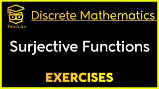 Discrete Mathematics Surjective Functions Examples [upl. by Enelaehs]