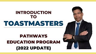 Toastmasters Pathways Education Program in 15 Minutes An Introduction for New Members [upl. by Nerty425]