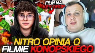 NITRO OPINIA O FILMIE KONOPSKIEGO FILM NA KEYDROP [upl. by Anstice500]