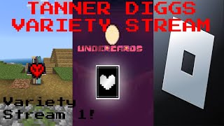 Tanner Diggs VARIETY STREAM [upl. by Aidnic11]