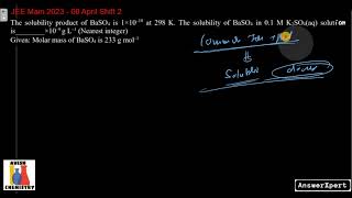 The solubility product of BaSO4 is 1 × 10 10 at 298 K The solubility of BaSO4 in 01 M K2SO4 aq [upl. by Sancha]