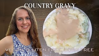 Vegan Gluten free Country Gravy [upl. by Cordell]