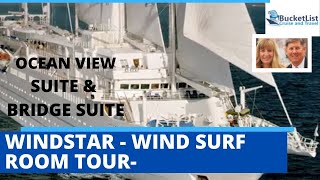 Windstar Room Tour  WIND SURF all room types [upl. by Hayalat]