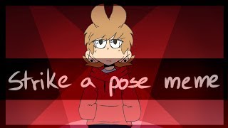 【Strike a pose  Eddsworld  meme】 [upl. by Fortuna]