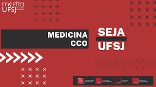 MEDICINACAMPUS CCO CONHEÃ‡A O CURSO OFERECIDO PELA UFSJ  MOSTRA DE CURSOS UFSJ [upl. by Ahsened]