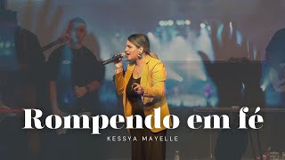 Kessya Mayelle  Rompendo Em Fé  Cover Comunidade Internacional Da Zona Sul [upl. by Eelnyl]