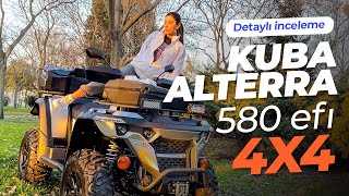 KUBA ALTERRA 580 TÜRKİYE’DE TEK DETAYLI İNCELEME  ALTERRA 580 ATV ALINIR MI  DİREKSİYONDAKİ BAYAN [upl. by Rockie]