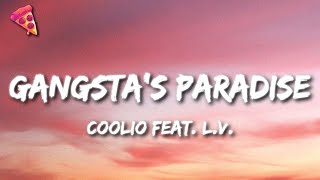 Gangstas Paradise  Coolio Lyrics feat LV [upl. by Lainey]