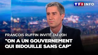 François Ruffin  quotLe gouvernement bidouille sans capquot [upl. by Vander800]