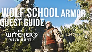 The Witcher 3  Wolf School Quest Guide Full Wolven Armor amp Weapons Set [upl. by Floeter]