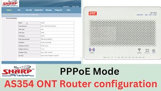 AS354 ONT Router configuration PPPoE mode  Sharp Vision [upl. by Egerton]