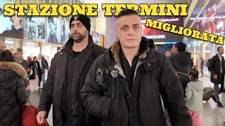 Stazione Termini sta Migliorando meno criminalità e più pulizia [upl. by Enitsenre]