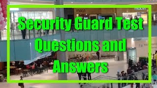 Security Guard Test Questions and Answers [upl. by Naired87]