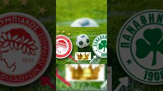 OLYMPIAKOS VS PANATHINAIKOS football soccer [upl. by Stetson]