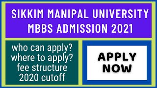 Sikkim Manipal University MBBS Admission 2021  Applications Open  Fees  Cutoff [upl. by Jaehne522]