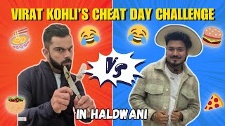 Virat kohli Dream Cheat Day Challenge in Haldwani [upl. by Cr]