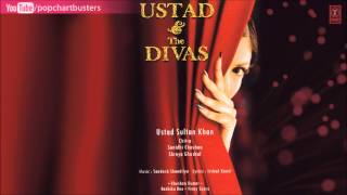 Ustad And The Divas  Rangeelo Rut Song  Ustad Sultan Khan Sunidhi Chauhan Salim Merchant [upl. by Feil977]