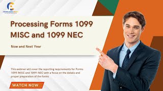 Processing Forms 1099 MISC And 1099 NEC  Key Changes For This Year And Next  WEBINAR [upl. by Audly17]