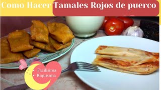 como hacer tamales rojos de puerco [upl. by Harbison]