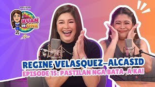 REGINE VELASQUEZALCASID”Pastilan nga bataa ka”  KUAN ON ONE Full Ep 15 w Filipino subtitles [upl. by Ahsinak]