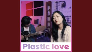 Plastic Love Acoustic [upl. by Borries]