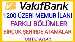 1200 ÜZERİ YENİ MEMUR ATAMASI🌟VAKIFBANK YENİ MEMUR İLANI BAŞVURU SÜRECİ YAZILI SINAVI VE DETAYLAR ✅ [upl. by Ziegler]