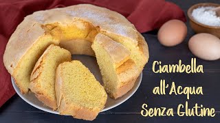 CIAMBELLA ALLACQUA SENZA GLUTINE Ricetta Facile  Fatto in Casa da Benedetta [upl. by Azile]