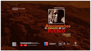 Estreno Documental quotAtacameños La memoria de un puebloquot [upl. by Noryak]