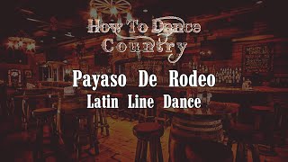 Payaso De Rodeo Line Dance [upl. by Clio571]