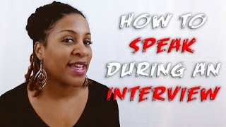 How To Speak Clearly And Concisely During An Interview [upl. by Nirok]