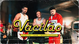 Zé Felipe Igowigoww  wesleysafadao  Vacilão Videoclipe Oficial [upl. by Ahsirek]