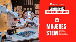 Lanzamiento del Programa STEM INACAP 2025 [upl. by Yrdnal]