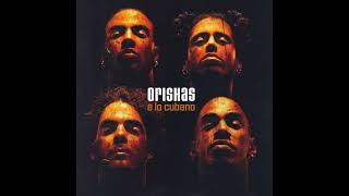 Orishas  Atrevido  Album A Lo Cubano [upl. by Koeninger976]