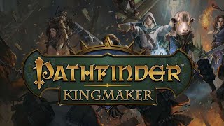 PK41 Pathfinder Kingmaker Last Azlanti Unfair  The Goblin Fort [upl. by Regdirb]