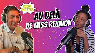 Histoire de vie  Aziz Patel  sa carrière de journaliste miss réunion confidence sans filtre [upl. by Arbmahs]