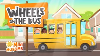 Muslim Songs For Kids 🚌 Wheels On The Bus ☀️ MiniMuslims [upl. by Cirle681]