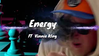 Energy Music Video ft Vinnie King [upl. by Yerfdog]