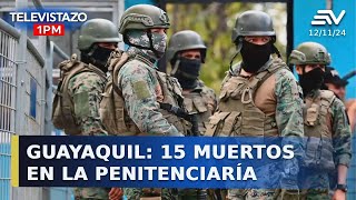 Guayaquil 15 muertos en la Penitenciaría  Televistazo 1PM EnVivo🔴 [upl. by Drofniw]