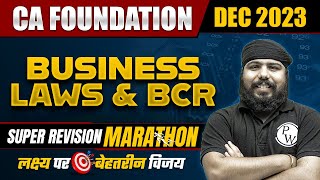 Business Laws and BCR Super Revision Marathon For CA Foundation Dec 2023 🔥  CA Wallah by PW [upl. by Faxun]