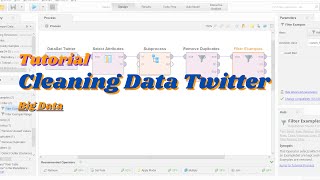 Cleaning data Twitter dengan RapidMiner [upl. by Ancelin]