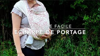 Echarpe de portage  couture facile [upl. by Ahseetal]