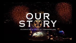 OUR STORY  CELEBRATING 15 YEARS OF TOMORROWLAND [upl. by Fellows]