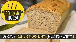 REWELACYJNY 🍞 CHLEB OWSIANY BEZ PSZENICY [upl. by Catherin]